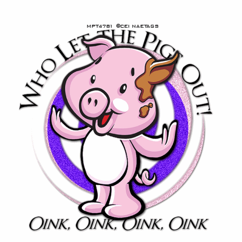 CEINaeTagsWhoLetThePigsOut2.gif picture by Memphis_Snags