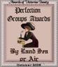 Posted by lettie_05 on 10/9/2006, 23KB
Presented by Awards of Victorian Beauty - Perfection Award - October 2006 