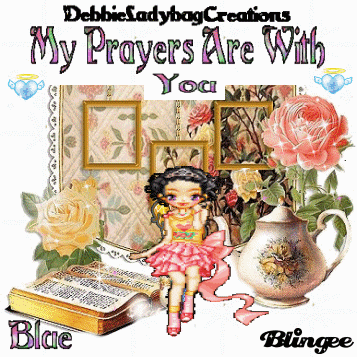 BLUE MIDNIGHT--DEBBIELADYBUGCREATIONS--MY PRAYERS ARE WITH YOU--1.gif
