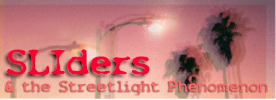 SLIders and the Streetlight Phenomenon