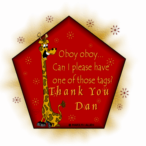 TagPlease5SIWANTTHATTAG.gif TAGS/THANKYOU picture by danwreklaw