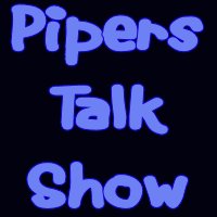 PipersTalkShow.jpg Pipers Talk Show picture by deedeew040373