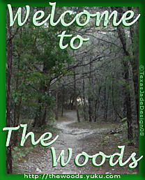 WelcomeToTheWoods1a.jpg picture by TexasJadeMe