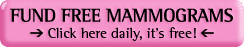 Provide free mammograms!