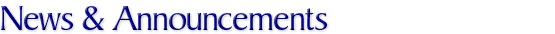 News and Announcements